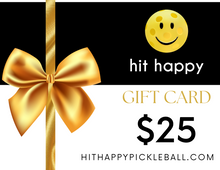 Load image into Gallery viewer, Hit Happy Pickleball Gift Card