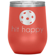 Load image into Gallery viewer, Hit Happy Pickleball Wine Tumbler