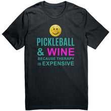 Load image into Gallery viewer, Pickleball and Wine - T-Shirt