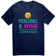 Load image into Gallery viewer, Pickleball and Wine - T-Shirt