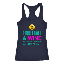 Load image into Gallery viewer, Pickleball and Wine Because Therapy Is Expensive - Ladies Racerback Tank