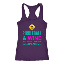 Load image into Gallery viewer, Pickleball and Wine Because Therapy Is Expensive - Ladies Racerback Tank